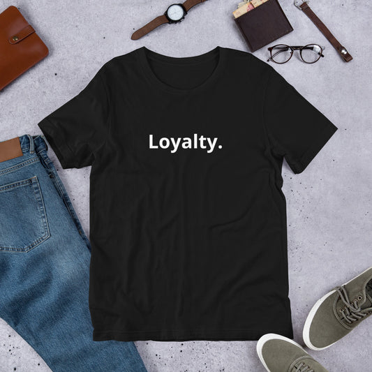 T-shirt - Loyalty